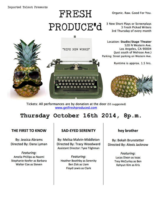 More Scenes from Sad-Eyed Serenity to be Performed by Fresh Produce'd